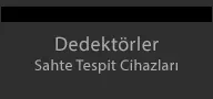 Sahte Para Tespit Dedektörleri